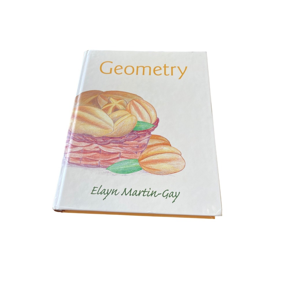 Geometry by Elayn Martin-Gay Hardcover Pearson Textbook 9780134173658